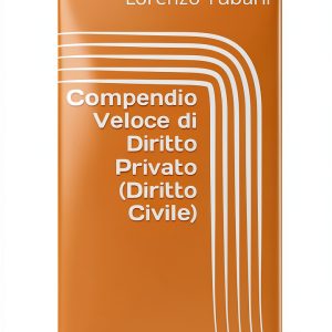 Italian Civil Law Kindle Edition - Legal Guide by Author-0